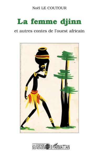 Produktbild: La femme djinn et autre contes de l'ouest africain