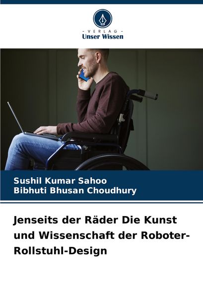 Produktbild: Jenseits der R&auml;der Die Kunst und Wissenschaft der Roboter-Rollstuhl-Design