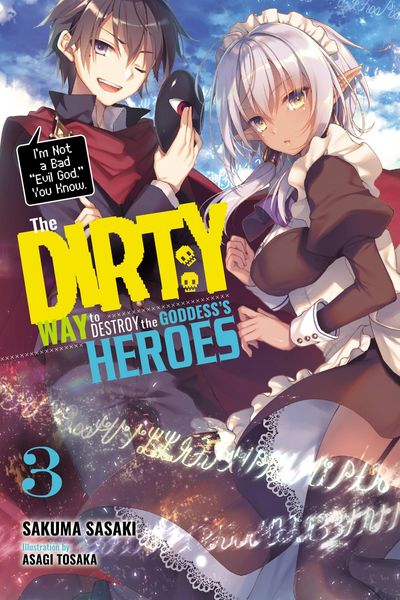 Produktbild: The Dirty Way to Destroy the Goddess's Heroes, Vol. 3 (light novel)