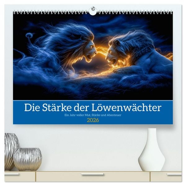 Produktbild: Die St&auml;rke der L&ouml;wenw&auml;chter (hochwertiger Premium Wandkalender 2026 DIN A2 quer), Kunstdruck in Hochglanz