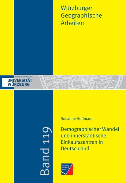 Demographischer Wandel und innerstädtische Einkaufszentren in Deutschland