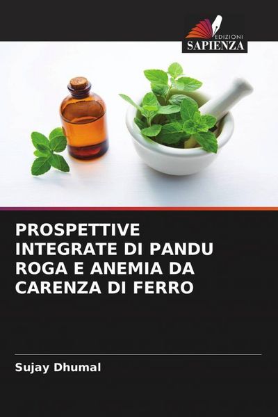 Produktbild: Prospettive Integrate Di Pandu Roga E Anemia Da Carenza Di Ferro