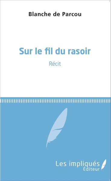 Produktbild: Sur le fil du rasoir