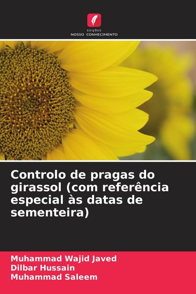 Produktbild: Controlo de pragas do girassol (com refer&ecirc;ncia especial &agrave;s datas de sementeira)