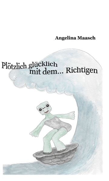 Produktbild: Plötzlich glücklich mit dem... Richtigen