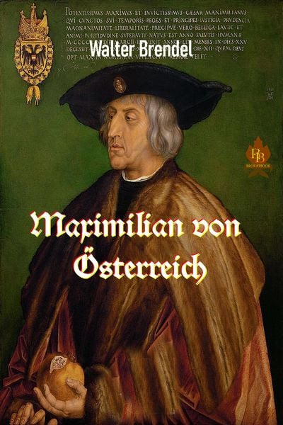 Produktbild: Maximilian von &Ouml;sterreich