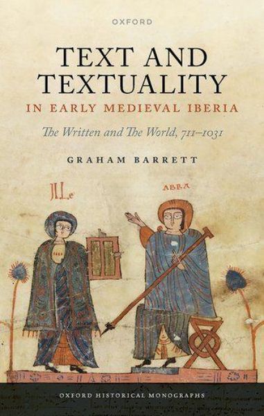Produktbild: Text and Textuality in Early Medieval Iberia