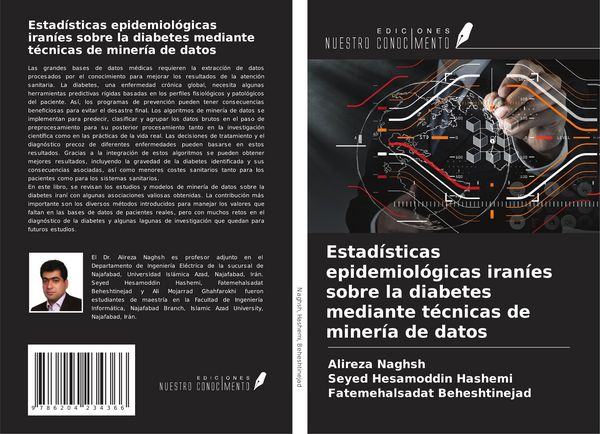 Produktbild: Estad&iacute;sticas epidemiol&oacute;gicas iran&iacute;es sobre la diabetes mediante t&eacute;cnicas de miner&iacute;a de datos