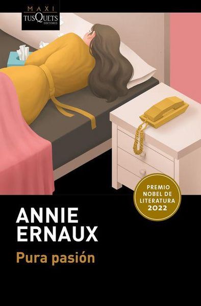 Produktbild: Pura Pasi&oacute;n (Premio Nobel de Literatura 2022) / Simple Passion (Winner of the Nobel Prize in Literature 2022)