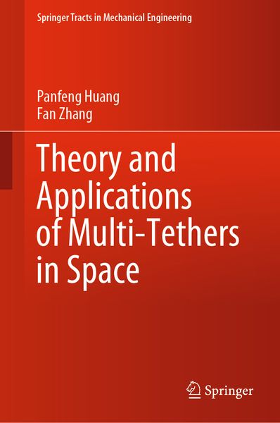 Produktbild: Theory and Applications of Multi-Tethers in Space