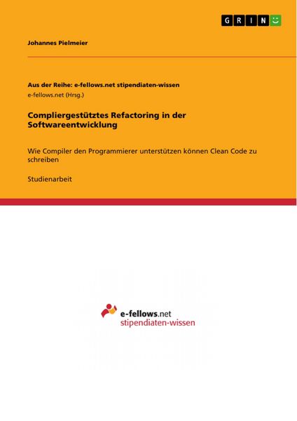 Produktbild: Compliergest&uuml;tztes Refactoring in der Softwareentwicklung