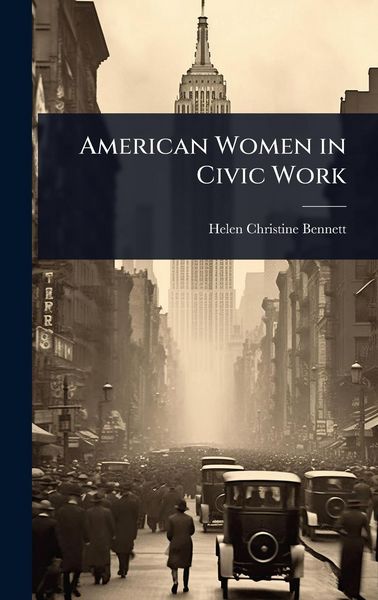 Produktbild: American Women in Civic Work