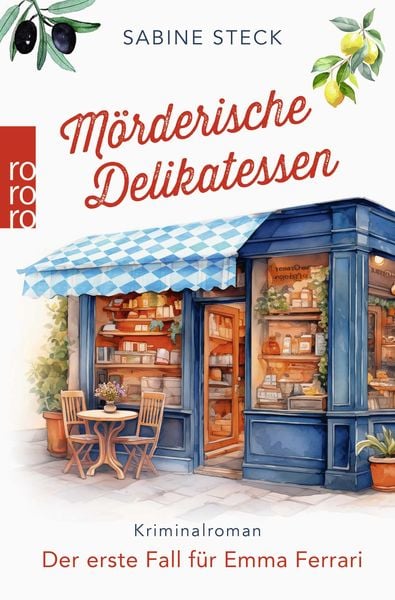 Mörderische Delikatessen, Taschenbuch von Sabine Steck, Rowohlt Taschenbuch