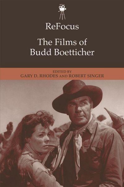 Produktbild: Refocus: The Films of Budd Boetticher
