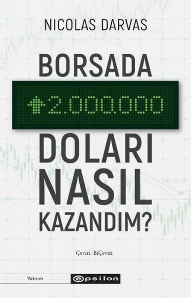 Produktbild: Borsada Iki Milyon Dolari Nasil Kazandim