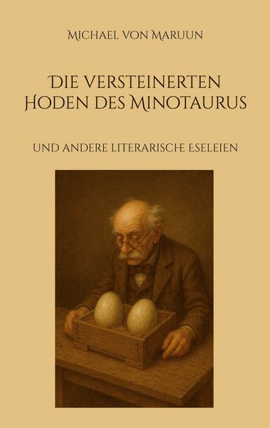 Produktbild: Die versteinerten Hoden des Minotaurus