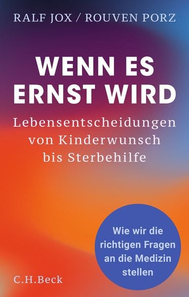 Wenn es ernst wird, Gebundene Ausgabe von Ralf Jox , Rouven Porz, C.H. Beck, 9783406829970