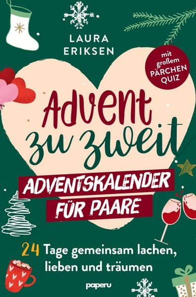 Produktbild: Advent zu zweit - der Adventskalender f&uuml;r Paare: 24 Tage gemeinsam lachen, lieben und tr&auml;umen