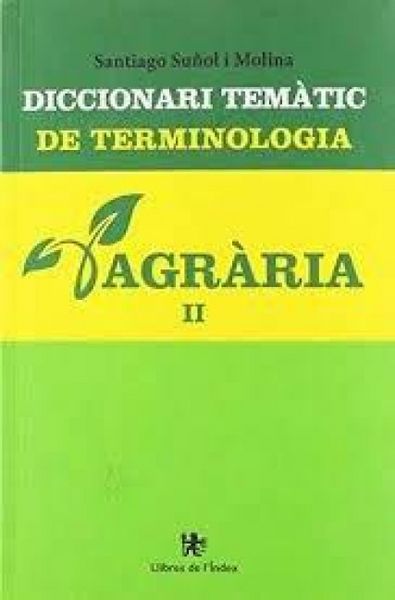 Produktbild: Diccionari tem&agrave;tic de terminologia agr&agrave;ria volum 2