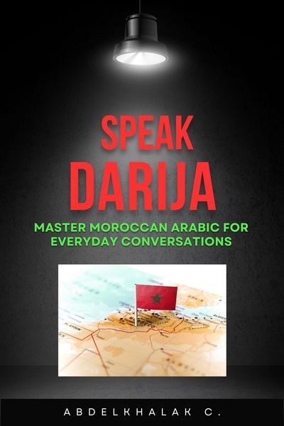 Produktbild: Speak Darija Master Moroccan Arabic For Everyday Conversations
