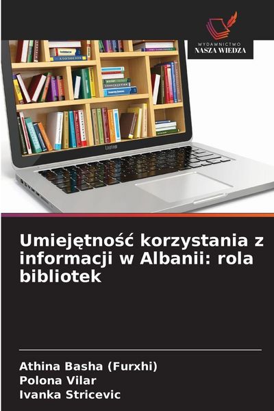 Produktbild: Umiej&iquest;tno&iquest;&iquest; korzystania z informacji w Albanii: rola bibliotek