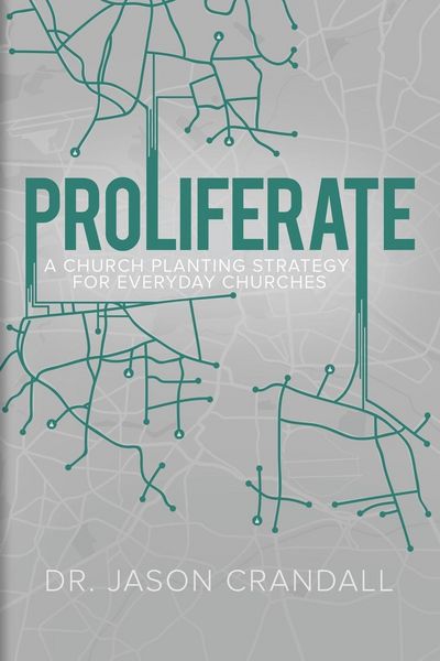 Produktbild: Proliferate: A Church Planting Strategy for Everyday Churches