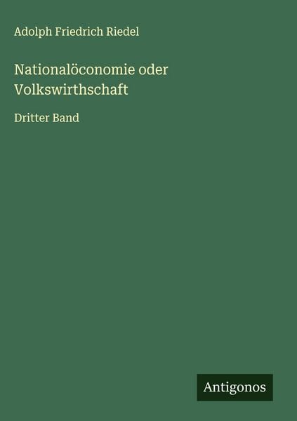 Produktbild: National&ouml;conomie oder Volkswirthschaft
