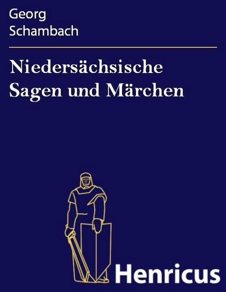 Produktbild: Nieders&auml;chsische Sagen und M&auml;rchen