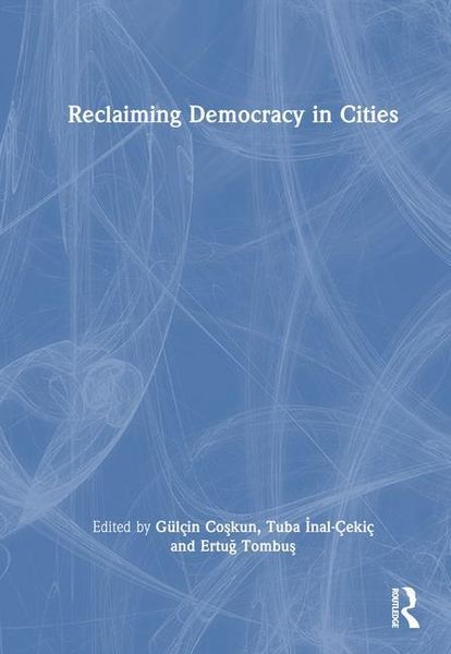 Produktbild: Reclaiming Democracy in Cities