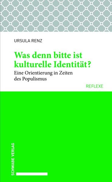 Produktbild: Was denn bitte ist kulturelle Identit&auml;t?