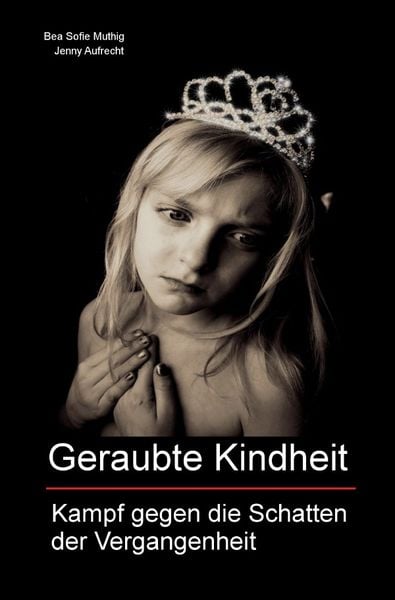 Produktbild: Geraubte Kindheit