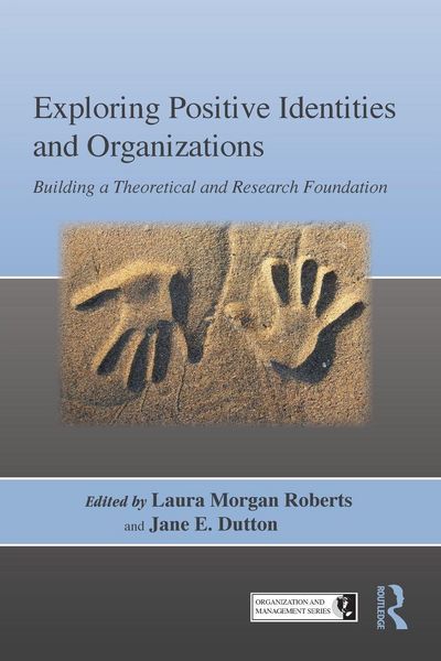 Produktbild: Exploring Positive Identities and Organizations