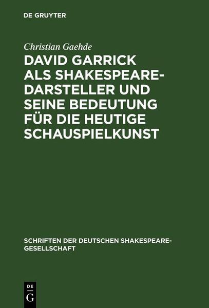 Produktbild: David Garrick als Shakespeare-Darsteller und seine Bedeutung f&uuml;r die heutige Schauspielkunst