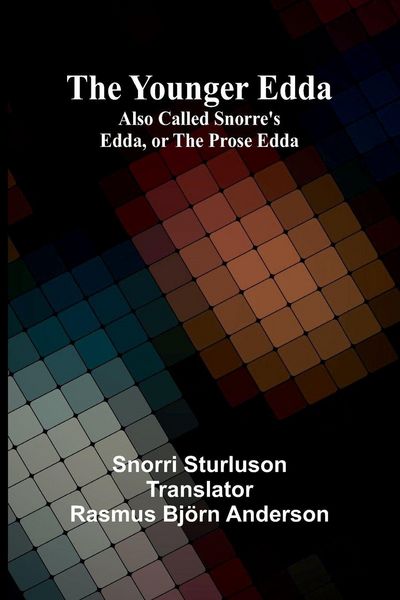 Produktbild: The Younger Edda; Also called Snorre's Edda, or The Prose Edda