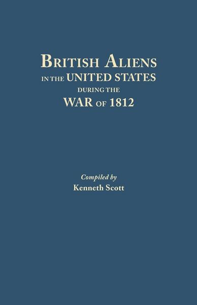 Produktbild: British Aliens in the United States During the War of 1812