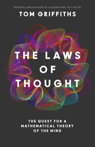 Griffiths, T: Laws of Thought, Taschenbuch von Tom Griffiths, William Collins, 9780008711498