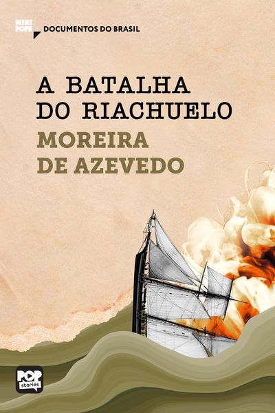 Produktbild: A batalha do Riachuelo: Trechos selecionados de "Rio da Prata e Paraguai: Quadros Guerreiros"
