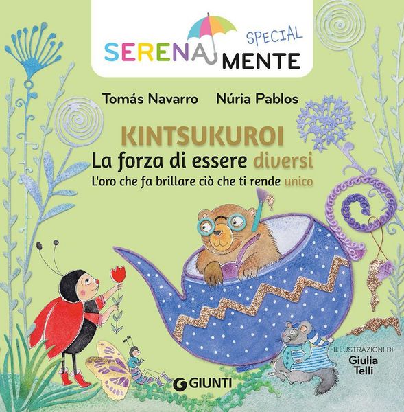 Produktbild: Kintsukuroi. La forza di essere diversi. L'oro che fa brillare ci&ograve; che ti rende unico. SerenaMente