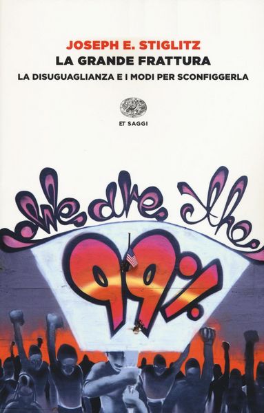 Produktbild: La grande frattura. La disuguaglianza e i modi per sconfiggerla