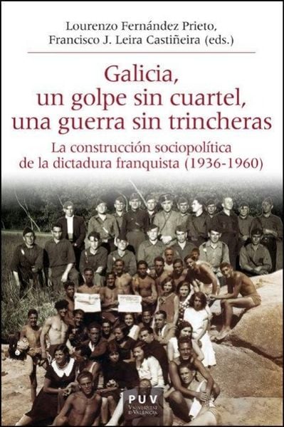 Produktbild: Galicia, un golpe sin cuartel, una guerra sin trincheras