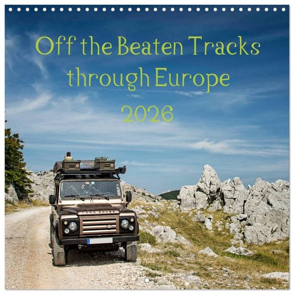 Produktbild: Off the Beaten Tracks through Europe (Wall Calendar 2026 12 &times; 12 Inch) CALVENDO 12 Month Wall Calendar