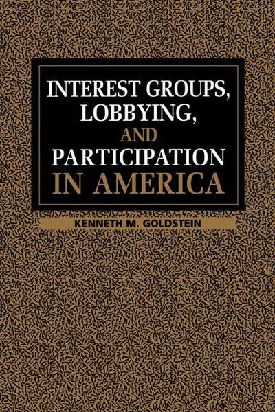 Produktbild: Interest Groups, Lobbying and Participation in America