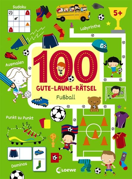 100 Gute-Laune-Rätsel - Fußball, Taschenbuch von , Loewe, 978-3-7432-0225-2