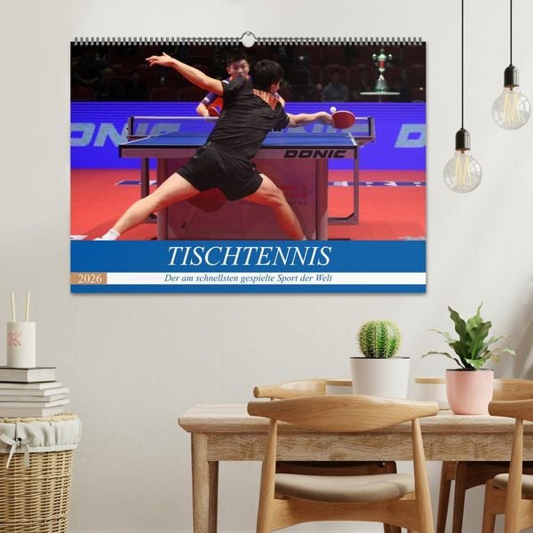 Produktbild: Tischtennis - Der am schnellsten gespielte Sport der Welt (Wandkalender 2026 DIN A2 quer), CALVENDO Monatskalender