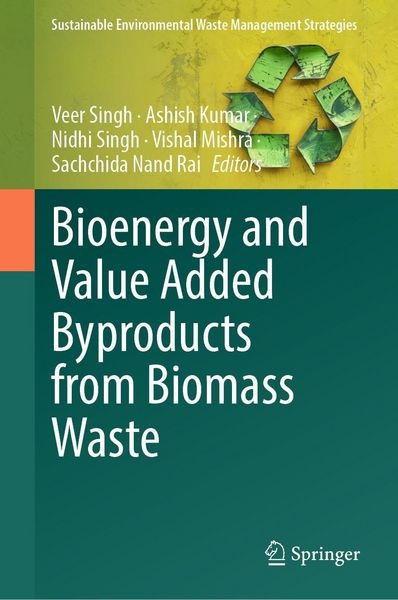 Produktbild: Bioenergy and Value Added Byproducts from Biomass Waste