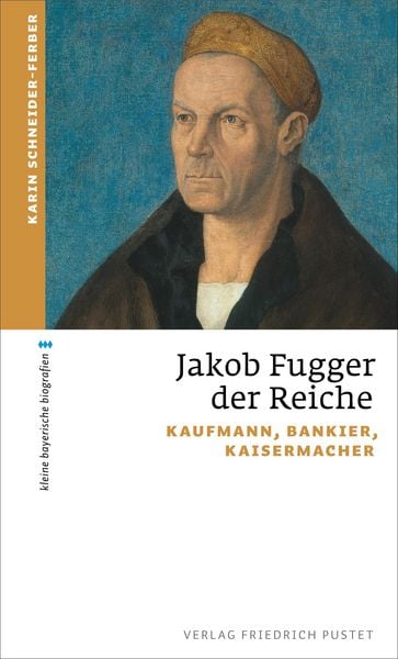 Jakob Fugger der Reiche, Taschenbuch von Karin Schneider-Ferber, Pustet, F, 9783791735993