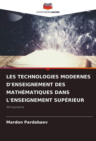 Produktbild: LES TECHNOLOGIES MODERNES D'ENSEIGNEMENT DES MATH&Eacute;MATIQUES DANS L'ENSEIGNEMENT SUP&Eacute;RIEUR