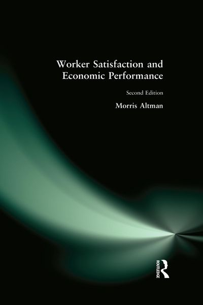 Produktbild: Worker Satisfaction and Economic Performance
