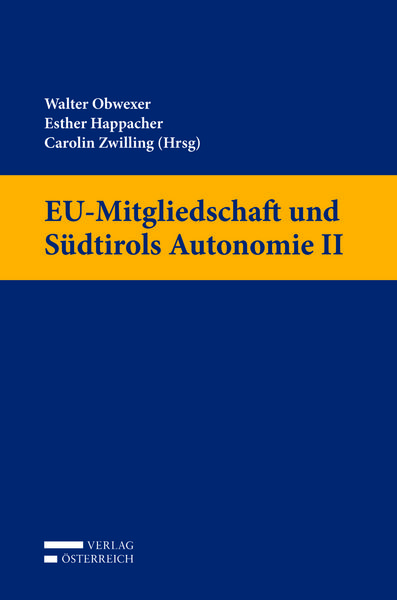 Produktbild: EU-Mitgliedschaft und S&uuml;dtirols Autonomie II