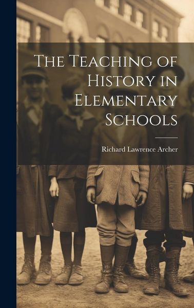 Produktbild: The Teaching of History in Elementary Schools